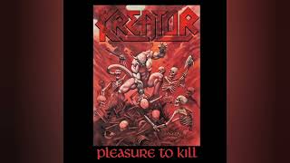 Kreator  Pleasure To Kill TTM Fan Remastered Version [upl. by Gaidano]