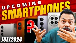 Top 15 Best Upcoming Mobile Phone Launches ⚡ July 2024 [upl. by Anirtik29]