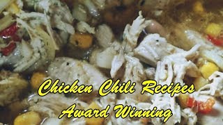 Chicken Chili Recipes Award Winning [upl. by Einitsed]