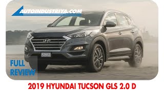 2019 Hyundai Tucson GLS 20 D  Full Review [upl. by Accebor]