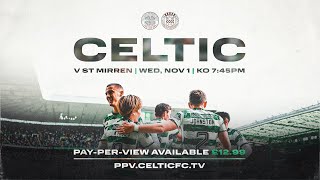 Celtic v St Mirren  PreMatch Coverage from Paradise Full game LIVE on PPV🍀 [upl. by Ricard]