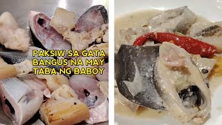 PAKSIW SA GATA NA BANGUS NA MAY TABA NG BABOY  Magsaing kana ng marami [upl. by Anallese]