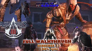 Assassins Creed 3 Full Walkthrough 100 sync  Sequence 11 [upl. by Inez]