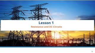 Lesson 01 Resistance and DC Circuits [upl. by Liuqa505]