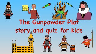 The Gunpowder Plot Story and Quiz for Kids [upl. by Imelida]