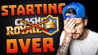 STARTING OVER goodbye CLASH ROYALE [upl. by Gebelein]