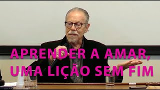 Aprender a amar uma lição sem fim [upl. by Alben98]