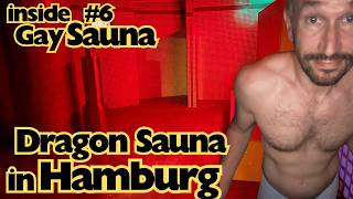 Tour of Dragon Sauna Hamburg  Inside Gay Bathhouse amp Cruising Hotspot [upl. by Fleming]