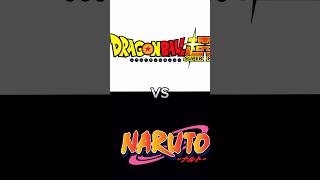 DRAGON BALL VS NARUTO  NO HATE  ONLY FOR ENTERTAIN [upl. by Eiramnwad]