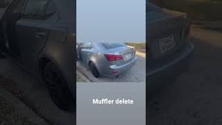 Muffler delete IS250 cars lexus mufflerdelete fyp [upl. by Eatnohs]