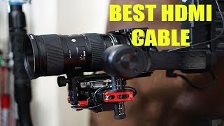 BEST HDMI CABLE FOR CAMERA GIMBAL [upl. by Florio]