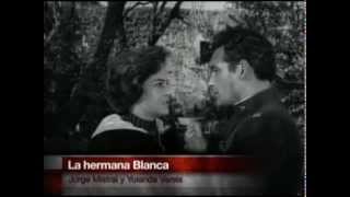 Cine Nostalgia promocional quotLa hermana Blancaquot [upl. by Low]