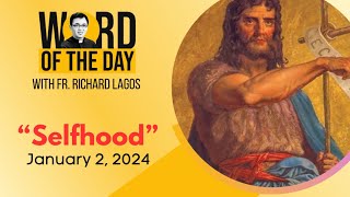 SELFHOOD  Word of the Day  January 2 2024 [upl. by Eirotal236]