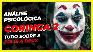 Coringa 2 Folie à Deux  Análise Psicológica [upl. by Fugazy]