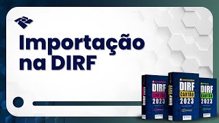 Importação na DIRF  DIRF Cartão 2024 [upl. by Ardnekat]