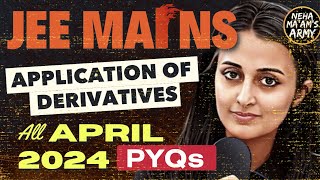 JEE 202526 APPLICATION OF DERIVATIVES ALL PYQs of APR 2024 IMPORTANT Qs TYPES jee2025 jee [upl. by Kcirdaed]