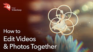 Enlight Videoleap How to Edit Videos amp Photos Together [upl. by Marigolda]