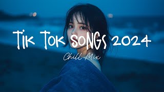 Tiktok viral songs 🍧 Trending tiktok songs  Viral hits 2024 [upl. by Asik]