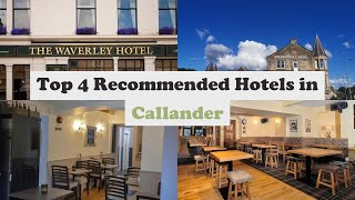 Top 4 Recommended Hotels In Callander  Top 4 Best 3 Star Hotels In Callander [upl. by Binette]