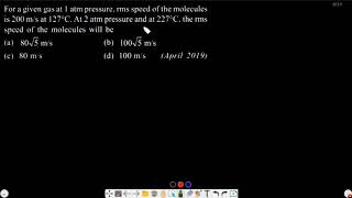 For a given gas at 1 atm pressure rms speed of the molecule is 200ms at 127oC At 2 atm pressure [upl. by Nwahsauq]