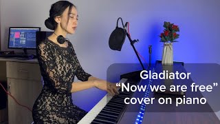 Gladiator ost “Now we are free” Hans Zimmer cover on piano Ayakoz J [upl. by Corenda]