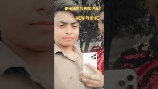 iPhone 11 Pro Max new phone [upl. by Tlevesor]