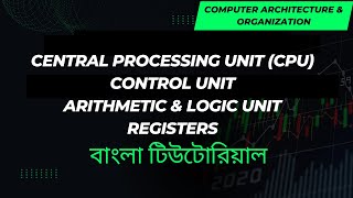 Central Processing Unit CPU in computer architecture amp organization in bangla [upl. by Roxie724]