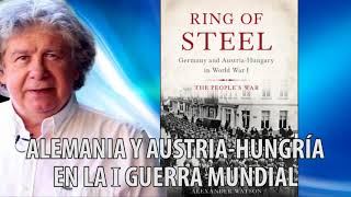 Fernando Villegas  Alemania y AustriaHungría en la I Guerra Mundial [upl. by Alenairam]