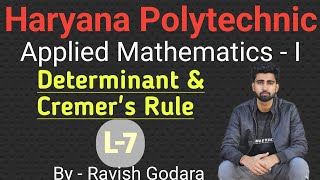 Determinant and Cremers Rule L7 1st sem Polytechnic maths [upl. by Noj567]