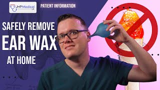 Safely Remove EAR WAX at Home with an EAR BULB SYRINGE A Doctors Guide [upl. by Cherianne]