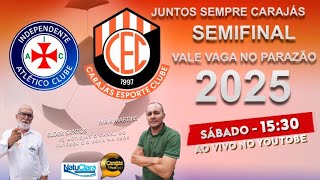 Independente de Tucuruí X Carajás de Parauapebas Semifinal Série B1 2024  Jogo de volta [upl. by Bonnes]