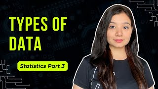 Types of Data  Types of Variables  Statistics for Data Science  Part 3  Statistics Tutorial [upl. by Hsirrehc]