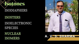 IsotonesIsodiaphersIsostersIsoelectronic Species Nuclear Isomers [upl. by Erhart]