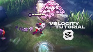 Velocity Tutorial  Mobile Legends  Capcut [upl. by Tab970]