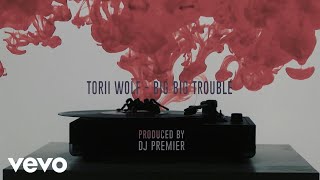 Torii Wolf  Big Big Trouble Visualizer [upl. by Ueihttam]