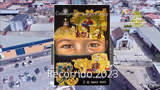 RECORRIDO CABALGATA REYES MAGOS DOS HERMANAS 2023 [upl. by Haym748]