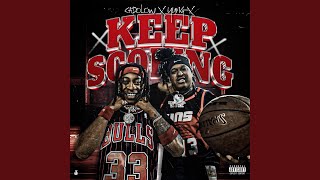 Keep Scoring feat Yung X [upl. by Atalya]