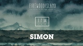 Firewoodisland  Simon [upl. by Touber985]