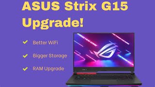 Asus Strix G15 upgrade  Wifi Storage and RAM [upl. by Arednaxela494]