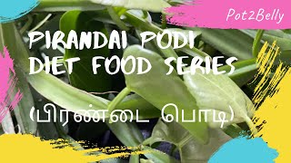 Pirandai Podi Diet Food Series [upl. by Franck541]