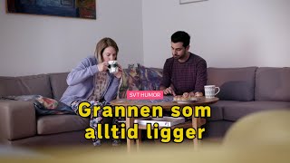 Grannen som alltid ligger [upl. by Lewap798]