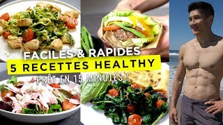 5 RECETTES HEALTHY FACILES POUR MAIGRIR prêt en 15 minutes [upl. by Atiuqihc39]