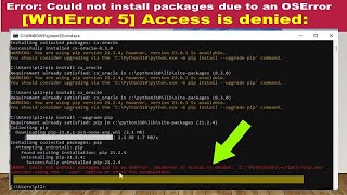 Error Could not install packages due to an OSError WinError 5 Access is deniedPython [upl. by Letram]