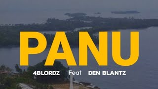 4Blordz x Danz Blantz  PANU 2023 💯🇵🇬🎶🔥🔥 [upl. by Aziul]