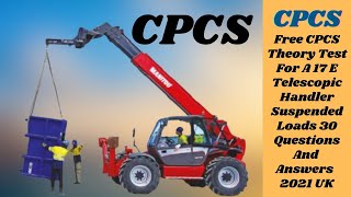 A17E Telehandler Suspended Loads Pass Your CPCS Theory Test UK  2024 [upl. by Blakely]