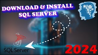 How to Download amp Install SQL Server and SSMS on Windows 10 2024 [upl. by Ajat853]