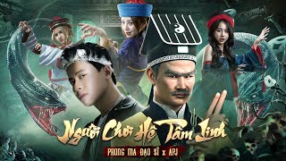 Bài Hát Dành Cho Người Chơi Hệ Tâm Linh  APJ x Phong Ma Đạo Sĩ  Official MV [upl. by Laundes]