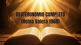 🔥Deuteronomio Completo La BIBLIA HABLADA en ESPAÑOL Reina Valera 1960  AUDIO de MEDITACION [upl. by Artcele]