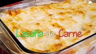 Lasaña de carne queso y bechamel  Receta Fácil y Rápida [upl. by Kawasaki]