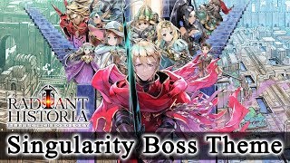 Radiant Historia Perfect Chronology  Singularity Boss Battle Theme  The Colourless Moment HQ [upl. by Reginauld728]